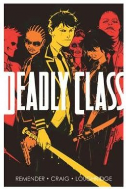 book cover for Deadly Class Volume 1: Reagan Youth