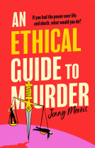 book cover for An Ethical Guide To Murder