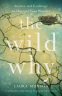 Cover Image: The Wild Why
