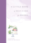 Cover Image: A Little Book of Self-Care for Brides