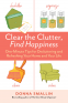 Cover Image: Clear the Clutter, Find Happiness