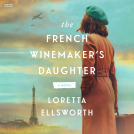 book cover for The French Winemaker’s Daughter