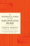 Cover Image: The Prosperous Power of Your Subconscious Mind