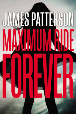 book cover for Maximum Ride Forever