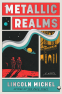Cover Image: Metallic Realms