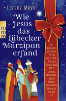 Buchcover für Wie Jesus das Lübecker Marzipan erfand 