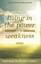 book cover for Living in the Power Of My Weakness