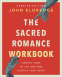 Cover Image: The Sacred Romance Workbook, Updated Edition
