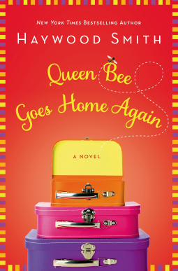 book cover for Queen Bee Goes Home Again