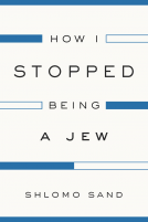 book cover for How I Stopped Being a Jew