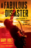 Cover Image: A Fabulous Disaster