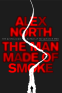 Cover Image: The Man Made of Smoke