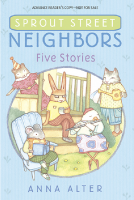 book cover for Sprout Street Neighbors: Five Stories