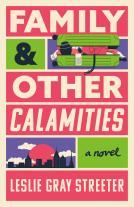 book cover for Family & Other Calamities