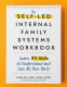 Cover Image: The Self-Led Internal Family Systems Workbook