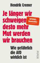 Buchcover für Je länger wir schweigen, desto mehr Mut werden wir brauchen