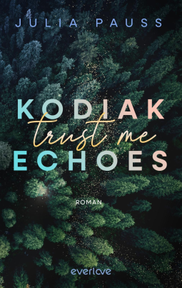 Buchcover für Kodiak Echoes – Trust Me