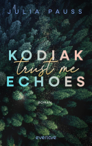 Buchcover für Kodiak Echoes – Trust Me