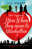 book cover for What Happens to Men When They Move to Manhattan?
