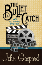 book cover for THE BULLET CATCH