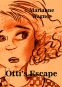 Cover Image: Otti's Escape