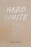Cover Image: Hard White