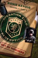 book cover for Operation Zulu Redemption: Out of Nowhere - Part 2