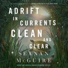 book cover for Adrift in Currents Clean and Clear