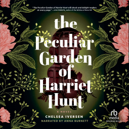book cover for The Peculiar Garden of Harriet Hunt