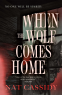 Cover Image: When the Wolf Comes Home