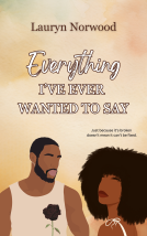 book cover for Everything I’ve Ever Wanted to Say