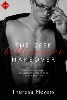 book cover for The Geek Billionaire Makeover (a Sexy in Seattle Novel)