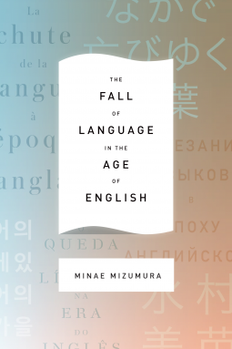 book cover for The Fall of Language in the Age of English