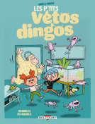 Couverture du livre pour Les P'tits Vétos dingos T01