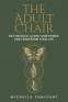 Cover Image: The Adult Chair