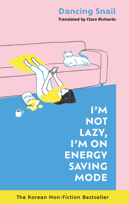 book cover for I'm Not Lazy, I'm On Energy Saving Mode