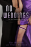 Cover Image: No Weddings