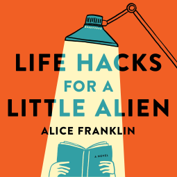book cover for Life Hacks for a Little Alien