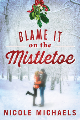 book cover for Blame It on the Mistletoe
