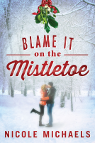 book cover for Blame It on the Mistletoe