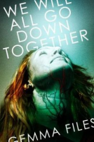 book cover for We Will All Go Down Together