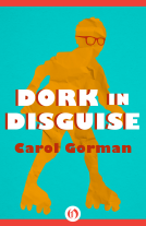 book cover for Dork in Disguise