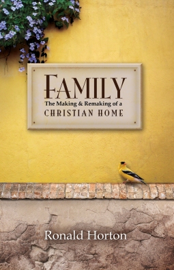 book cover for Family: The Making and Remaking of a Christian Home