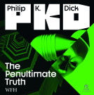 book cover for The Penultimate Truth