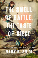 book cover for The Smell of Battle, the Taste of Siege