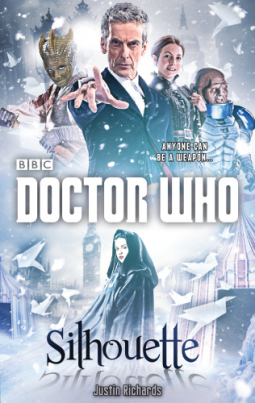 book cover for Doctor Who: Silhouette (12th Doctor novel) (Dr Who)