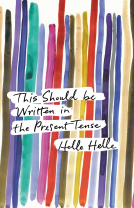 book cover for This Should Be Written in the Present Tense