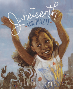 book cover for Juneteenth for Mazie