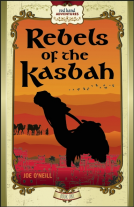 book cover for Rebels of the Kasbah, Book 1 in the Red Hand Adventures