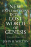 Cover Image: New Explorations in the Lost World of Genesis